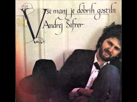 Andrej Šifrer-Vse manj je dobrih gostiln