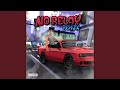 No Relay Remix