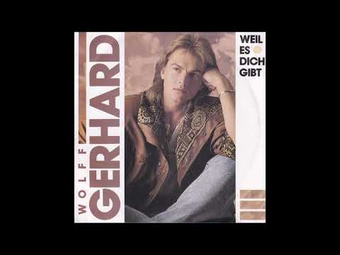 Wolff Gerhard  -  Weil es dich gibt  1987