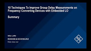 Summary: 10 Techniques to Improve Group Delay Measurements