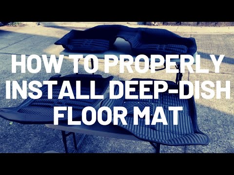 How to Properly Install Deep-Dish Mat (5-D)