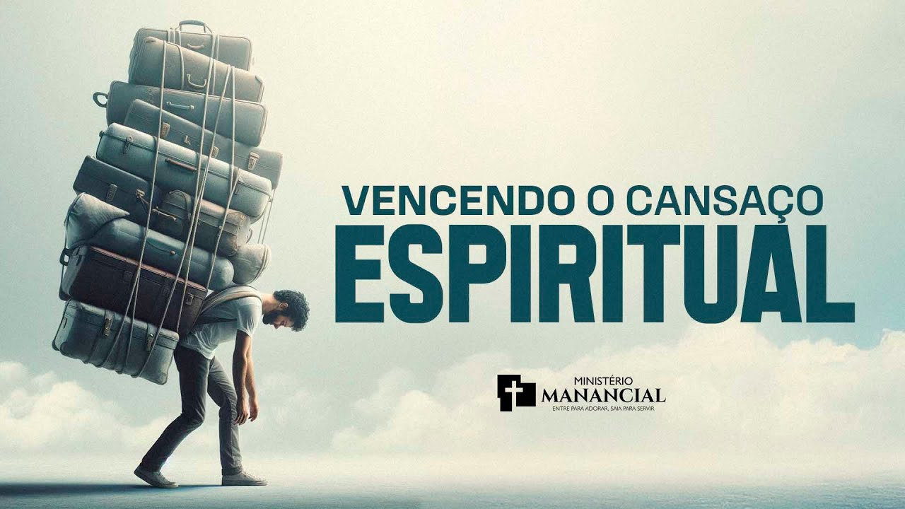 VENCENDO O CANSAÇO ESPIRITUAL  - PR RUBENS SOUZA 🔴