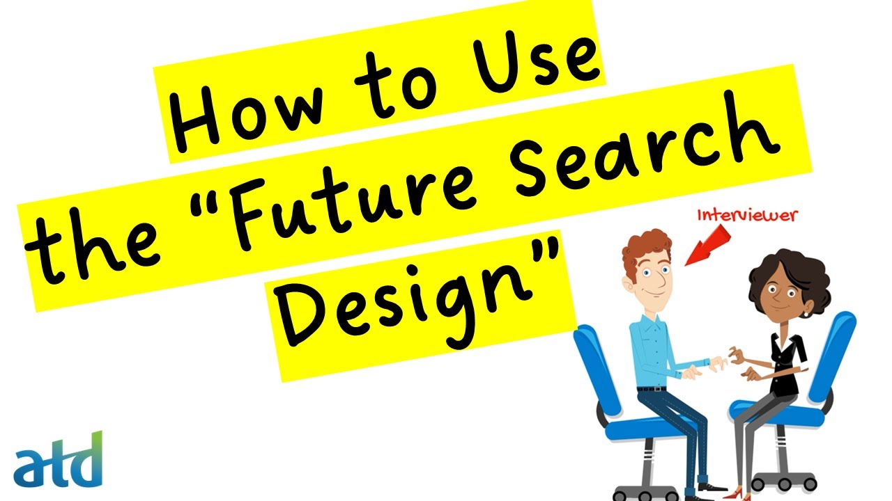 Creative Facilitation Strategy 1: Future Search Design
