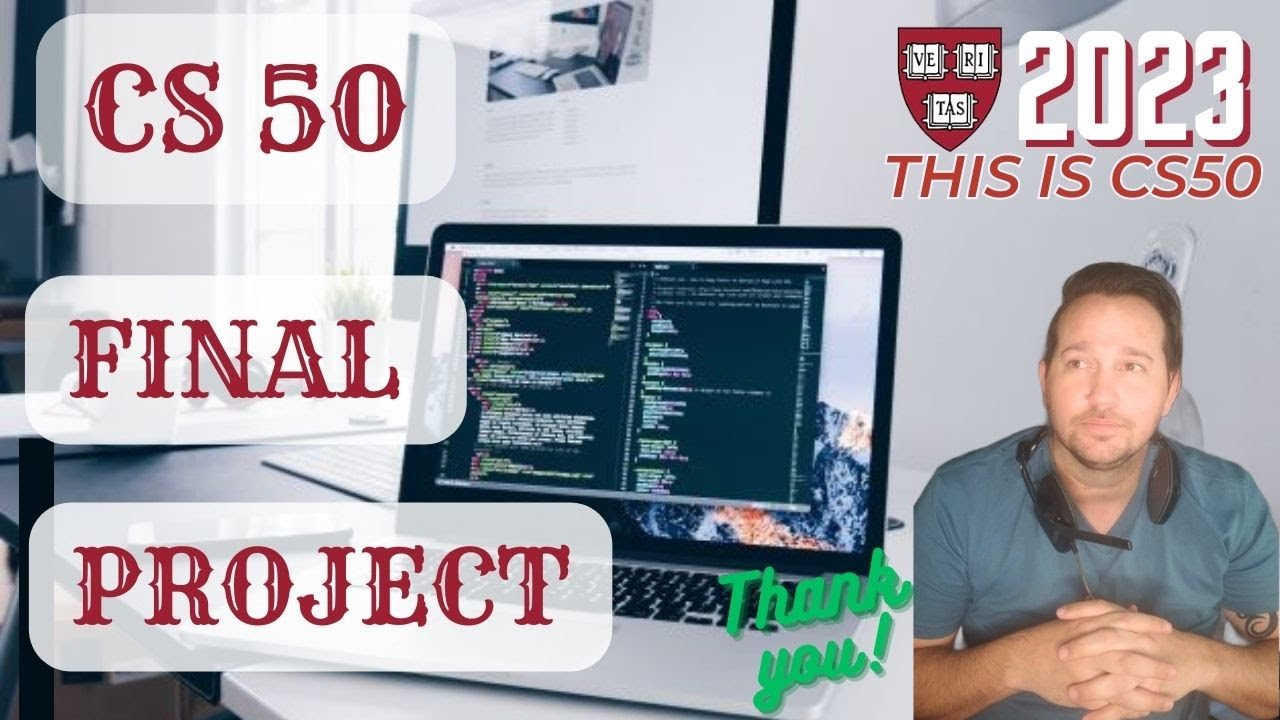 CS50 Final Project - Recommendations and Notes for Final Project CS 50 2023. (Beginners Guide)