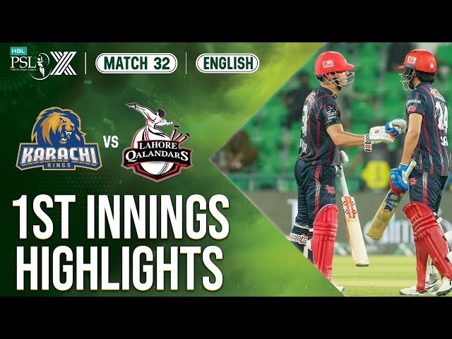 1st Innings Highlights | Karachi Kings vs Lahore Qalandars | 𝐄𝐍𝐆𝐋𝐈𝐒𝐇 | Match32 𝐄𝐥𝐢𝐦𝐢𝐧𝐚𝐭𝐨𝐫 𝟏 | HBLPSL
