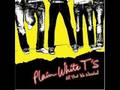 Plain White T's- All That We Needed