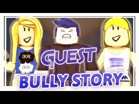 GUEST BULLY STORY // ROBLOX