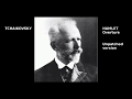 Tchaikovsky Hamlet Overture