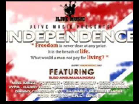 INDEPENDENT  ft st brikama boyo, bai babu,vypa,ENC,Jali madi,Miss jobiz , poetic      etc
