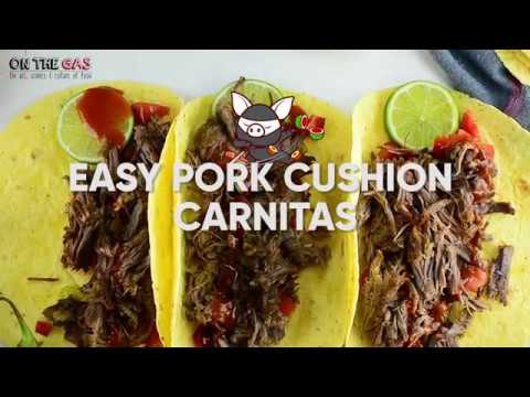 Easy Pork Cushion Carnitas - On The Gas