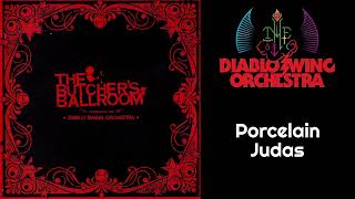 Diablo Swing Orchestra - Porcelain Judas