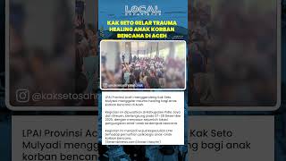 Kak Seto Turun Langsung Dampingi Anak Korban Bencana Lewat Trauma Healing di Pidie Jaya dan Bireuen