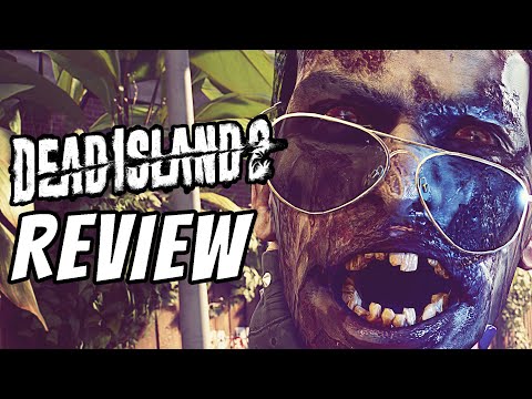 Dead Island 2 Review - The Final Verdict