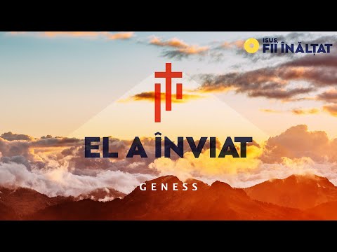 Geness - El a înviat