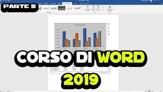 Corso di Word 2019 – Parte 5 - I grafici di Word 2019