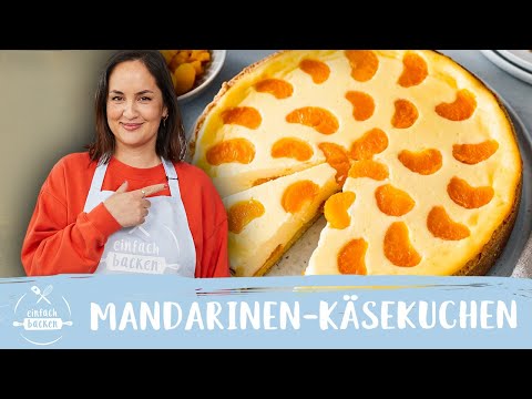 Mandarinen Käsekuchen – Nur 30 Min und ab in den Ofen‼️ 🤗 so cremig! I Einfach Backen