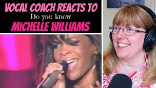 Vocal Coach Reacts to Michelle Williams &#39;Do you know&#39; (Destiny&#39;s Child)