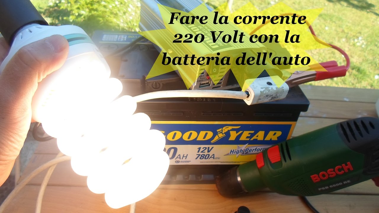FARE CORRENTE 220 CON BATTERIA AUTO