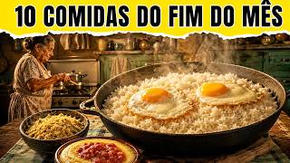 10 COMIDAS DO FIM DO MÊS Que Salvaram Famílias Brasileiras nos Anos 80