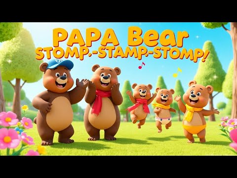 🐻 Papa Bear, Stomp-Stomp-Stomp! | Bear Family Dance Song for Kids | Zippity #kidssongs