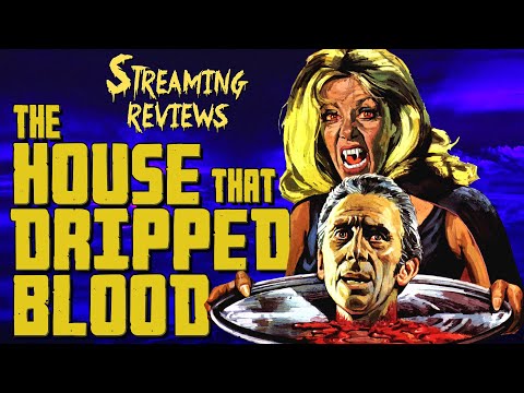 Streaming Review: The House That Dripped Blood