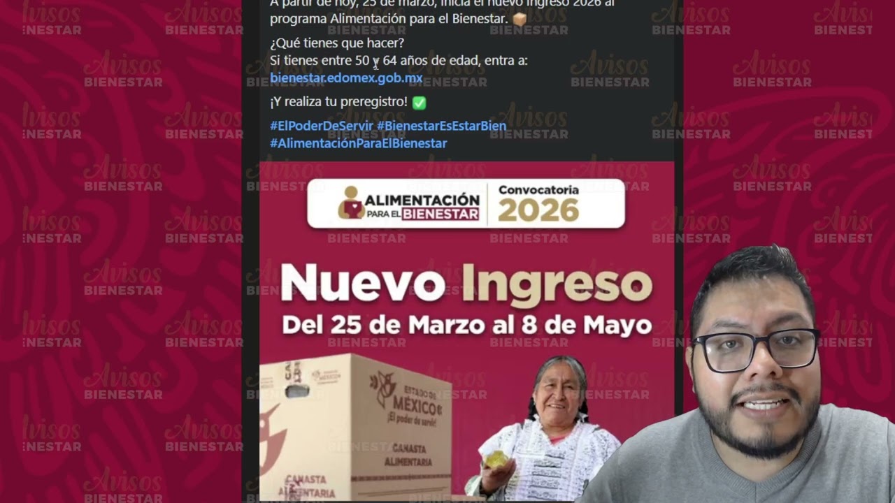 ¡ALIMENTACIÓN PARA EL BIENESTAR! Ya inicio nuevos registros del 25 de marzo al 8 de mayo