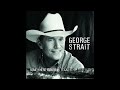She Let Herself Go - George Strait