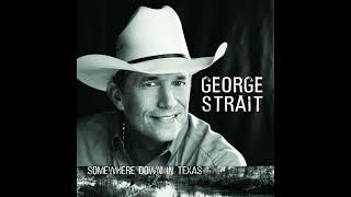 She Let Herself Go - George Strait