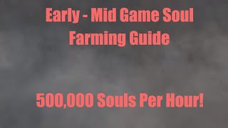 Early to Mid Game Soul Farming Guide - Demon's Souls Remake PS5