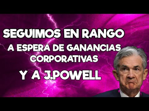 , title : 'Seguimos en Rango en Los Mercados a Espera de J. POWELL! Algo Grande Esta Por Pasar en Los Mercados'