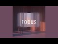 H.E.R. - Focus (slowed)