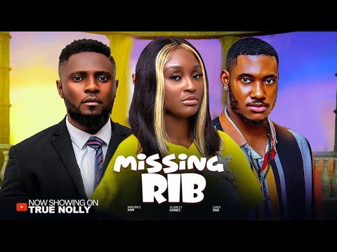 MISSING RIB - (New movie) - MAURICE SAM, CHIDI DIKE - 2026 LATEST EXCLUSIVE MOVIES