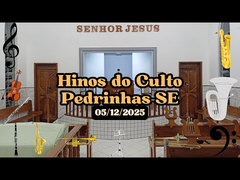 Hinos do Culto em Pedrinhas - SE [05/12/2025]