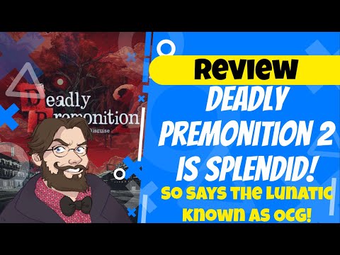 Deadly Premonition 2: A Blessing In Disguise (REVIEW) With the lunatic known as OCG