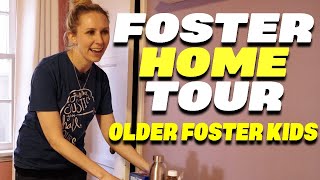 Foster Care Home Tour - Examples for Older Foster Children, Tweens, Teens