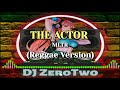 The Actor (Michael Learns To Rock) | Reggae Version | DJ ZeroTwo