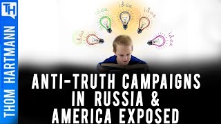 Russia & The GOP Want You To Believe Lies! Anti-Truth Campaign Exposed