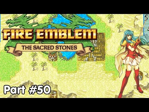 Slim Plays Fire Emblem: Sacred Stones - #50. Reunited in the Sands