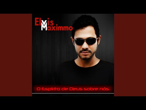 Louve Ao Senhor - Elvis Maximmo