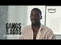 Gangs Of Lagos - Full Trailer | Prime Video Naija