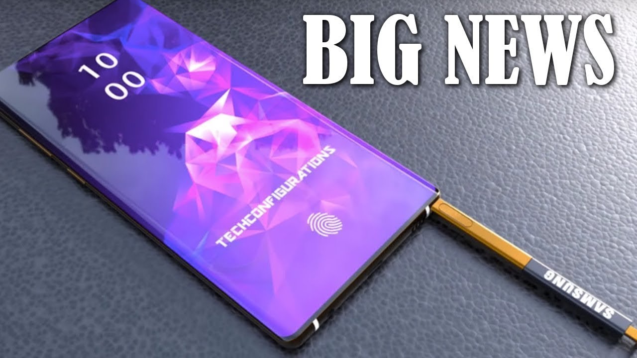Galaxy Note 10 - BIG NEWS