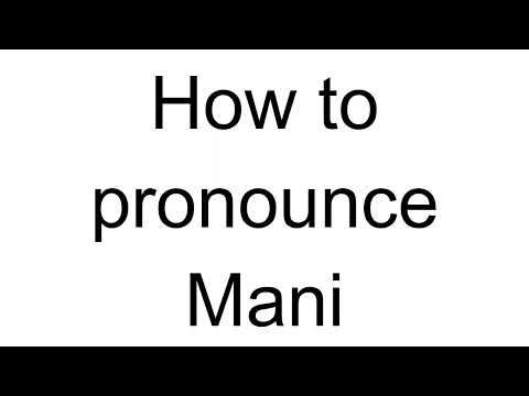 How to Pronounce Mani (Arabic)