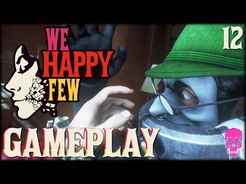 Beginning Of The Endocrine | We Happy Few | PACIFIST | PERMADEATH | PART 12