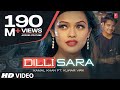 Dilli Sara: Kamal Khan, Kuwar Virk (Video Song) Latest Punjabi Songs 2017 | "T-Series"