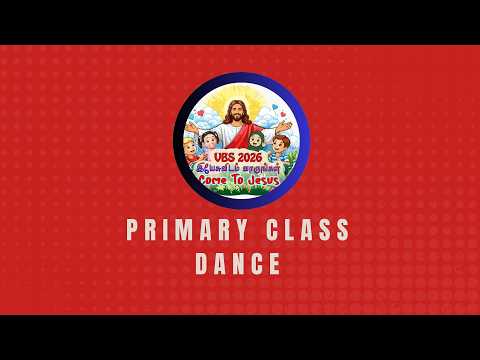 VBS 2026/Final Day Program / Dance /Primary   /03-05-26