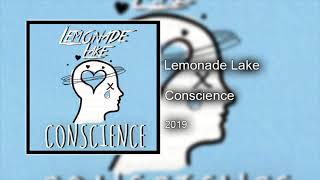 Lemonade Lake - Conscience (Audio)