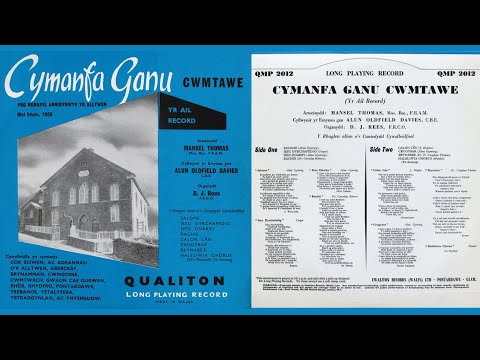 Cymanfa Ganu Cwmtawe (Yr Ail Record) o Gapel Annibynwyr yr Alltwen 24 Mai 1958