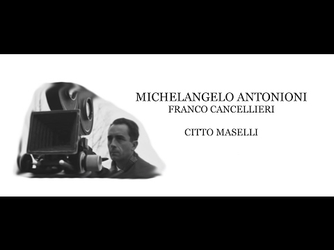 Michelangelo Antonioni and Franco Cancellieri - Citto Maselli