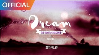 에릭남 (Eric Nam) - DREAM (Feat. 박지민 of 15&amp;) (Teaser 2)