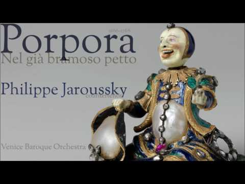 Porpora - Nel già bramoso petto - Philippe Jaroussky - countertenor